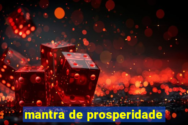 mantra de prosperidade