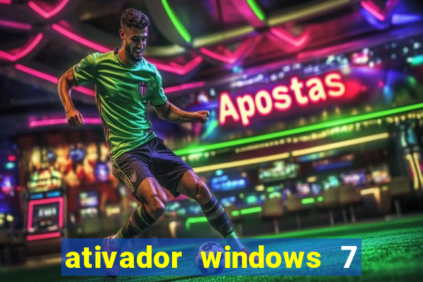 ativador windows 7 ultimate 64 bits download