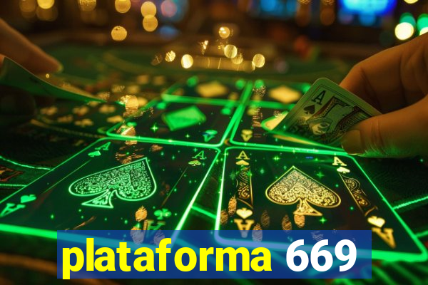 plataforma 669