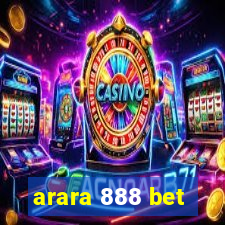 arara 888 bet