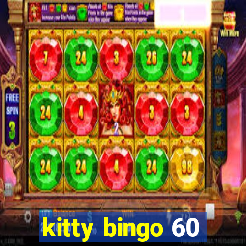 kitty bingo 60