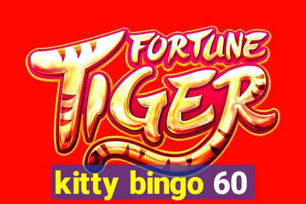 kitty bingo 60