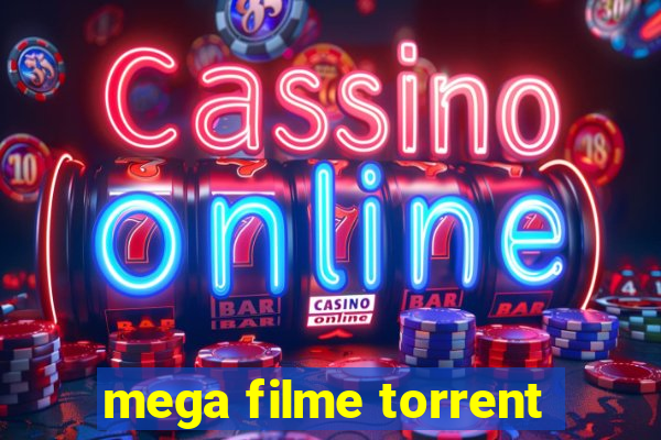 mega filme torrent