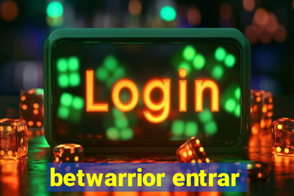 betwarrior entrar