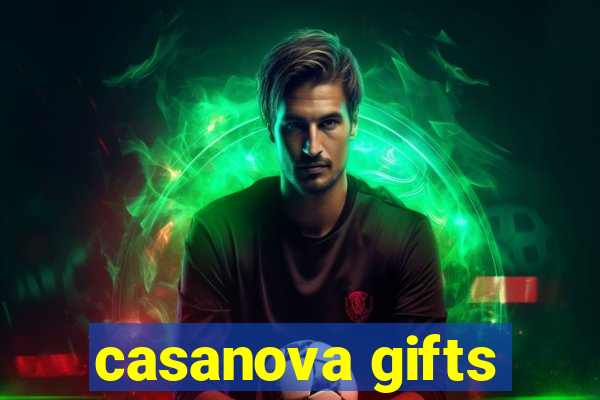 casanova gifts