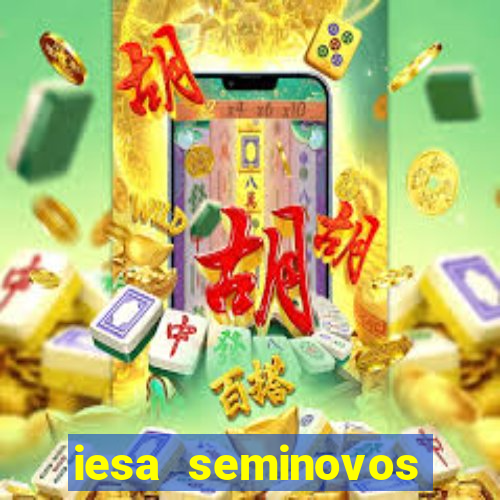 iesa seminovos porto alegre