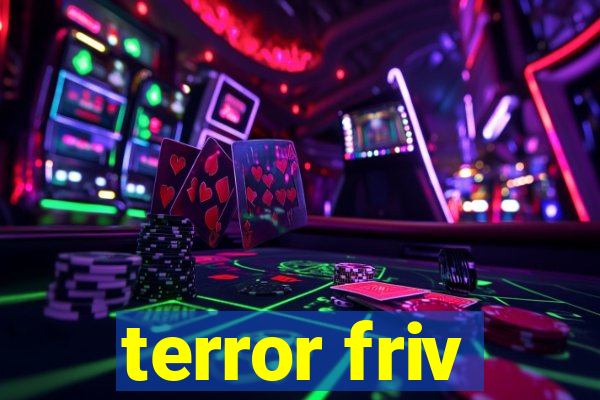 terror friv