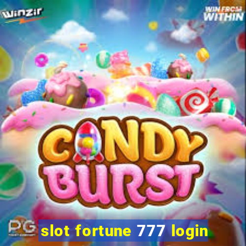 slot fortune 777 login