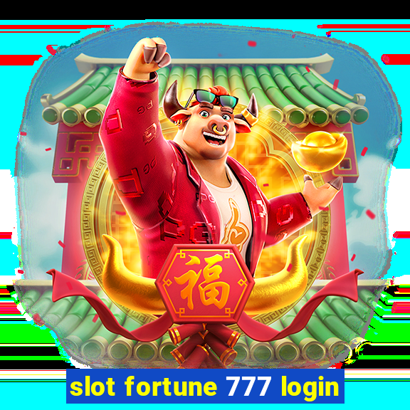 slot fortune 777 login