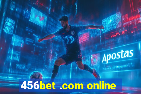 456bet .com online