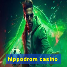 hippodrom casino