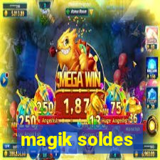 magik soldes