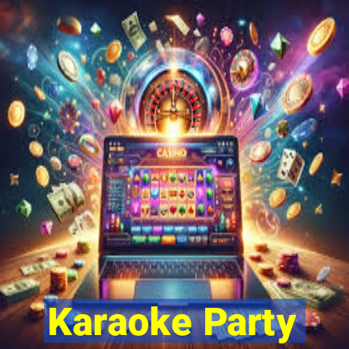 Karaoke Party