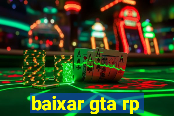 baixar gta rp