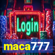 maca777