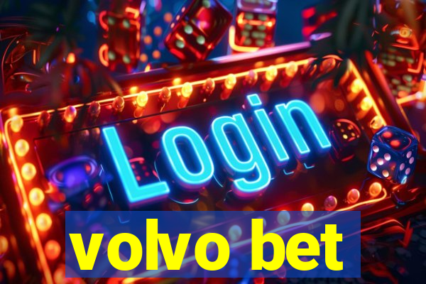 volvo bet