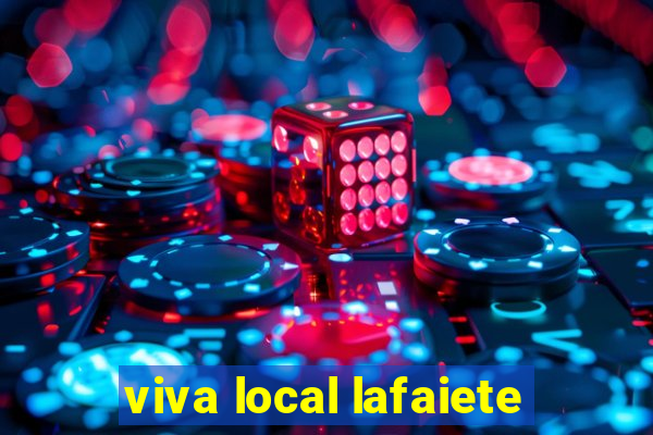 viva local lafaiete