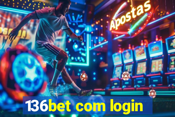 136bet com login