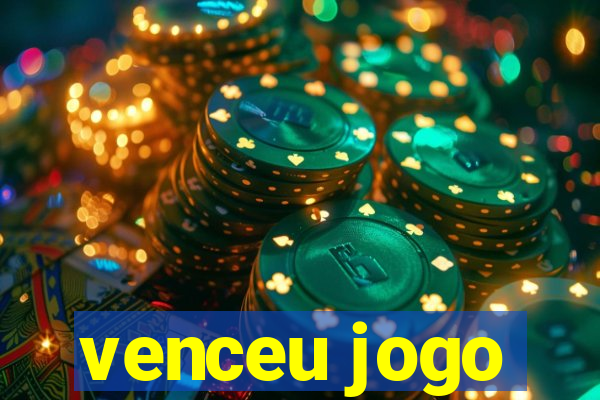 venceu jogo