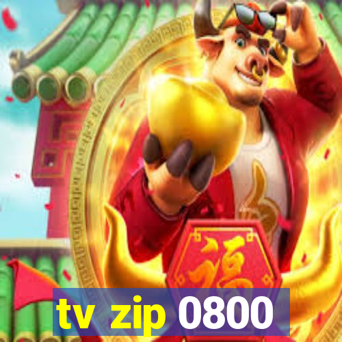 tv zip 0800