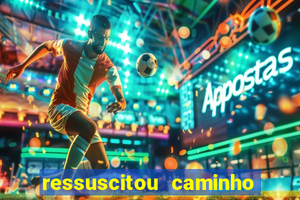 ressuscitou caminho neocatecumenal pdf