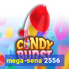 mega-sena 2556