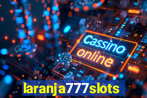 laranja777slots.com