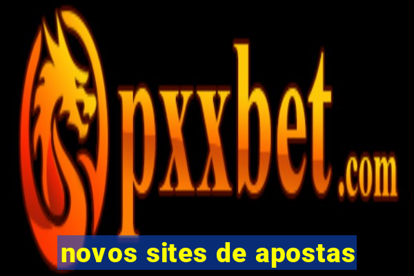 novos sites de apostas