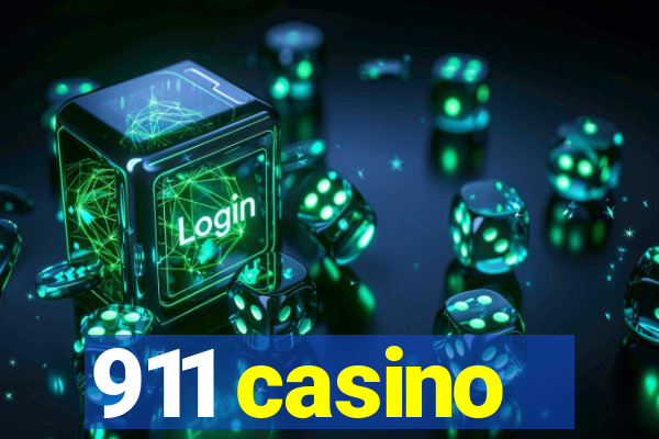 911 casino