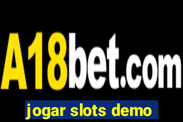 jogar slots demo