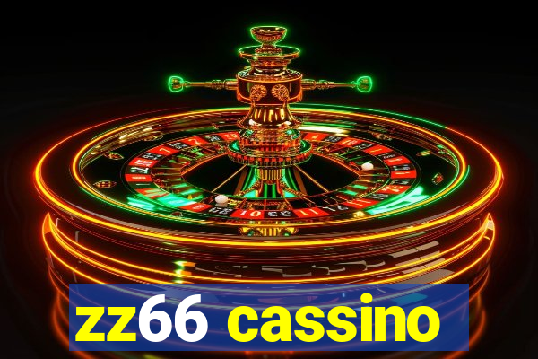 zz66 cassino