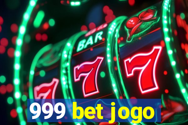 999 bet jogo