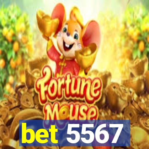 bet 5567