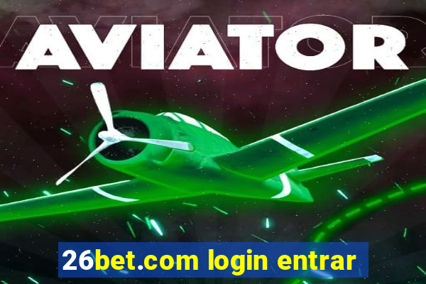 26bet.com login entrar