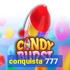 conquista 777