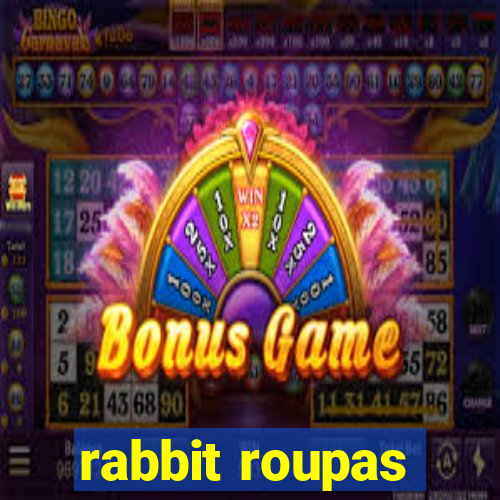 rabbit roupas