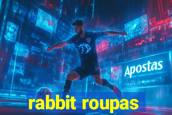 rabbit roupas