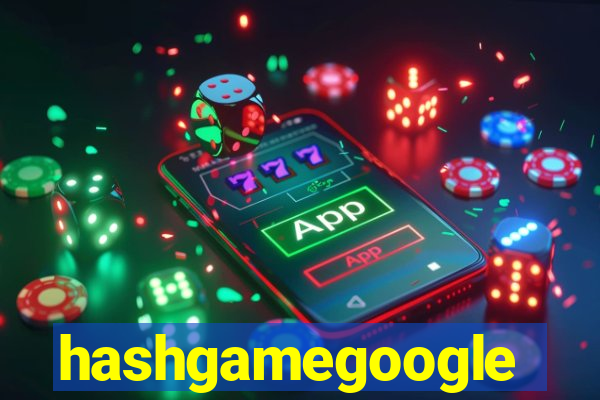 hashgamegoogle