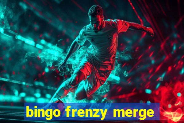 bingo frenzy merge