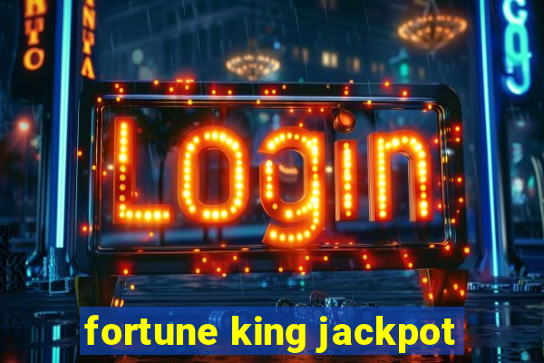 fortune king jackpot