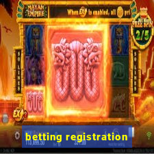 betting registration