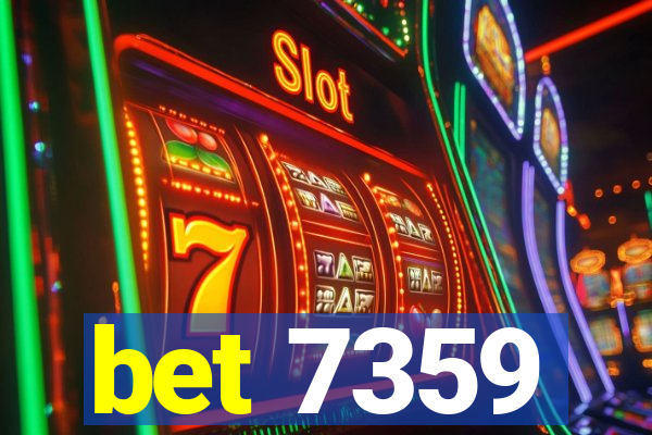 bet 7359