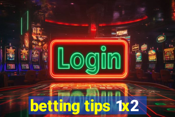 betting tips 1x2