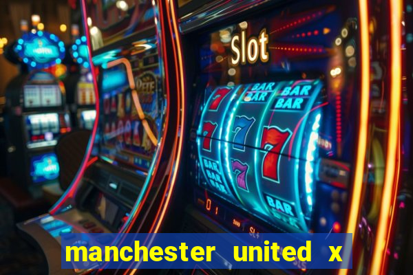 manchester united x leicester futemax