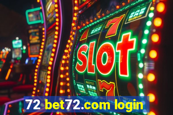 72 bet72.com login