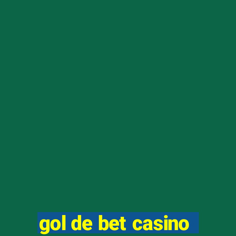 gol de bet casino