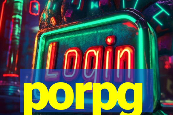 porpg