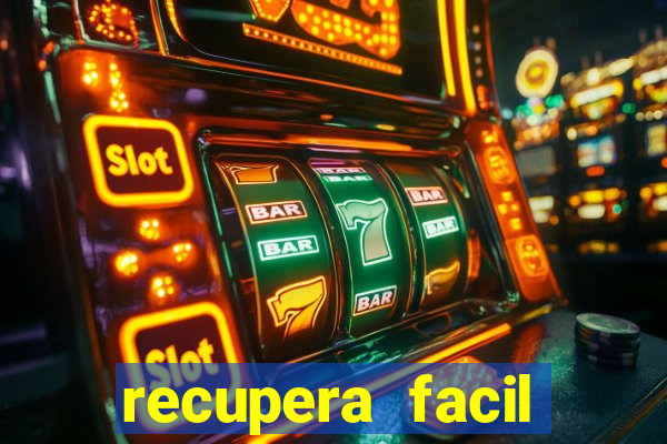 recupera facil reclame aqui