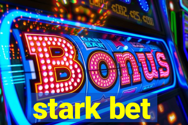 stark bet