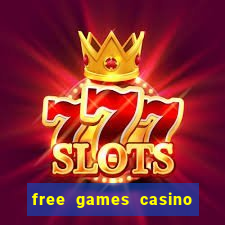 free games casino slot machines